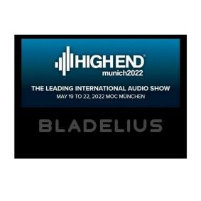 Bladelius на выставке High End Munich 2022